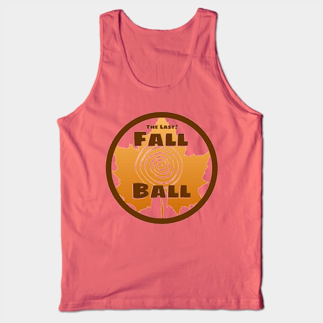 Fall Ball the last clear Tank Top by Daniel Boone